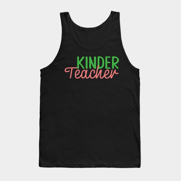 Kindergarten Teacher Colorful Script Tank Top by broadwaygurl18